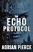 The Echo Protocol: A Tomorr...