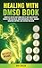 Healing with DMSO Book  by Ava Green
