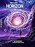 The Last Horizon: A Journey...