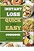 Instant Loss Quick And Easy...