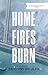 Home Fires Burn (Merry Bell Mystery, #3)