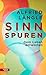 Sinnspuren: Dem Leben antworten (German Edition)