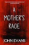 A Mother's Rage