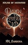 Dawn of the Obsid...