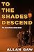 To the Shades Descend (Dr Jack Cuthbert Mysteries #3)