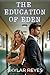 The Education of Eden: A New Adult Age Gap Romance (The Education of Eden Series Book 1)