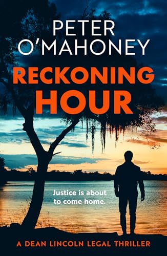 Reckoning Hour (Dean Lincoln Legal Thriller, #1)