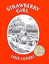 Strawberry Girl by Lois Lenski