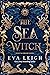 The Sea Witch (Salt & Sorce...