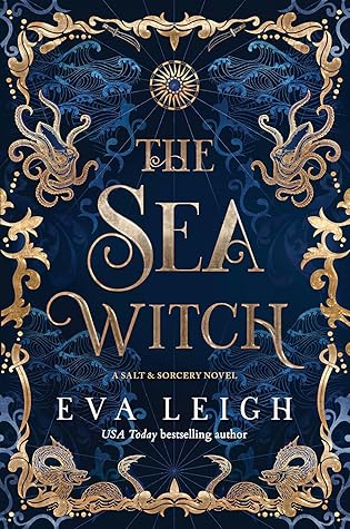 The Sea Witch (Salt & Sorcery, #1)