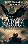 Call Me Karma by Sweet Pearl Girl