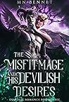 Book cover for The Misfit Mage and His Devilish Desires