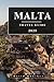 MALTA TRAVEL GUIDE by David Günther