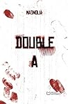 Double A - Tome I