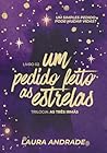 Um pedido feito às estrelas (As Três Irmãs Livro 2) (Portuguese Edition) Um pedido feito às estrelas (As Três Irmãs Livro 2) (Portuguese Edition)