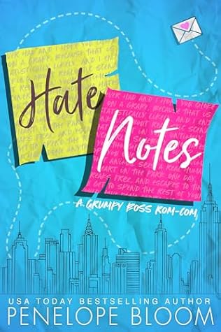 Hate Notes: A Grumpy Boss Romantic Comedy
