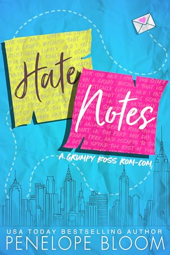 Hate Notes: A Grumpy Boss Romantic Comedy (Kindle Edition)