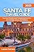 Santa Fe Travel Guide 2025 ...