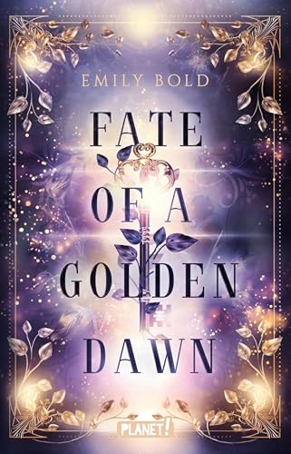 Fate of a Golden Dawn (Legacy-Dilogie #2)