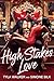 High Stakes Love