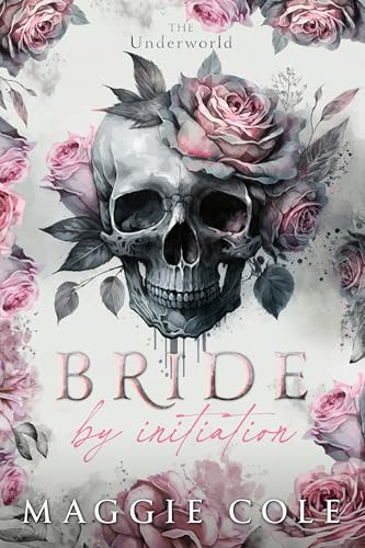 Bride by Initiation (The Underworld #1)