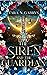 The Siren and The Guardian by Tara N. Gabrys