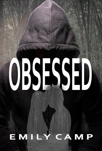 Obsessed: A Young Adult Romantic Suspense (Kindle Edition)