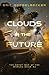 Clouds in the Future: A Sequel to War of the Worlds (The Great War of the Worlds)