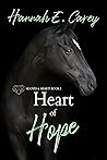 Heart of Hope by Hannah E. Carey