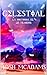 Celestial: La historia de u...