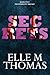 Secrets by Elle M Thomas