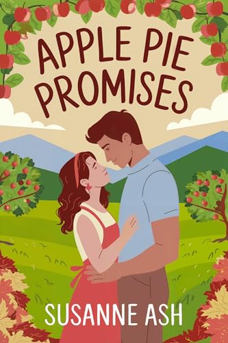 Apple Pie Promises (The Alphabet Sweethearts #1)