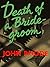 Death of a Bridegroom by John Rhode Death of a Bridegroom by John Rhode