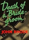 Death of a Brideg...