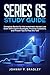 Series 65 Study Guide: Complete Review for the Investment Adviser Law Exam With Expert Strategies, Practice Questions, and Proven Tips to Pass the Test