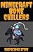 Minecraft Bone Chillers by Suspicious Steve