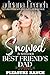 Snowed in with her Best Friend's Dad (Pleasure Ranch #5)
