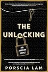 The Unlocking: An...