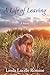 A Life Of Leaving: A Family Drama Novel (A Life of Leaving Series Book 1)
