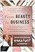 From Beauty to Business: Th...