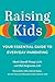 Raising Kids: Your Essentia...
