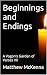 Beginnings and Endings: A V...