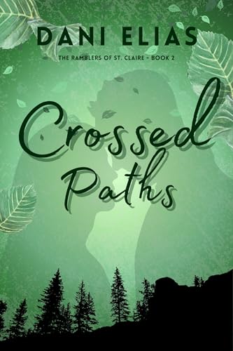 Crossed Paths (The Ramblers of St. Claire Book 2)