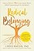 Radical Belonging by Lindo Bacon