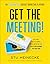Get the Meeting!: An Illust...