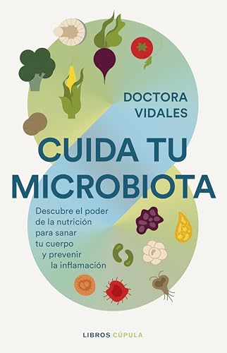 Cuida tu microbiota (Salud y bienestar) (Spanish Edition)