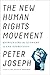 The New Human Rights Movement: Reinventing the Economy to End Oppression