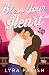 Bless Your Heart (Extended Edition) (Valentine Texas)