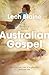 Australian Gospel: A Family Saga