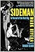 Sideman: In Pursuit of the ...